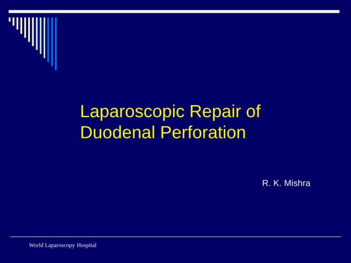 Enterorrhaphy for perforated ulcer small intestine single perforation